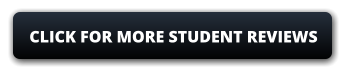 CLICK FOR MORE STUDENT REVIEWS